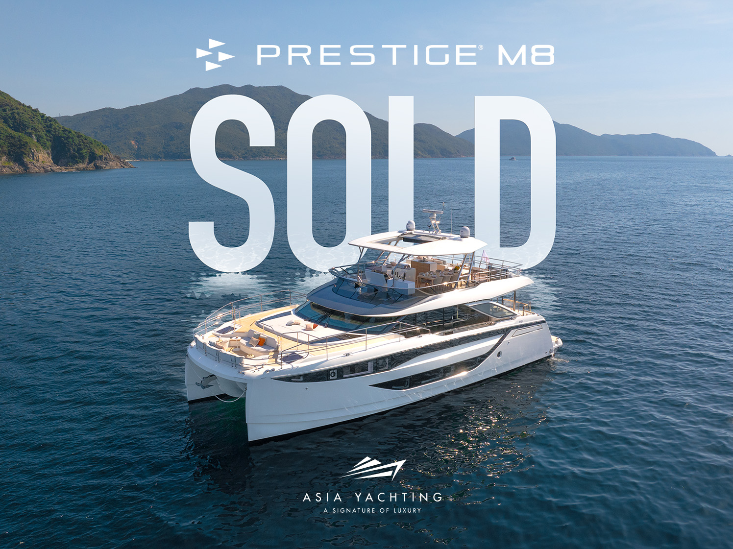 亞洲遊艇獨家代理: Prestige M8 香港迅速成交
